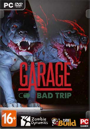 GARAGE: Bad Trip