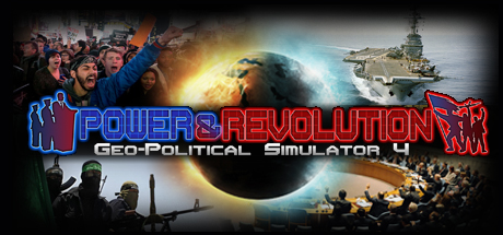 Power and Revolution: Geo-Political Simulator 4