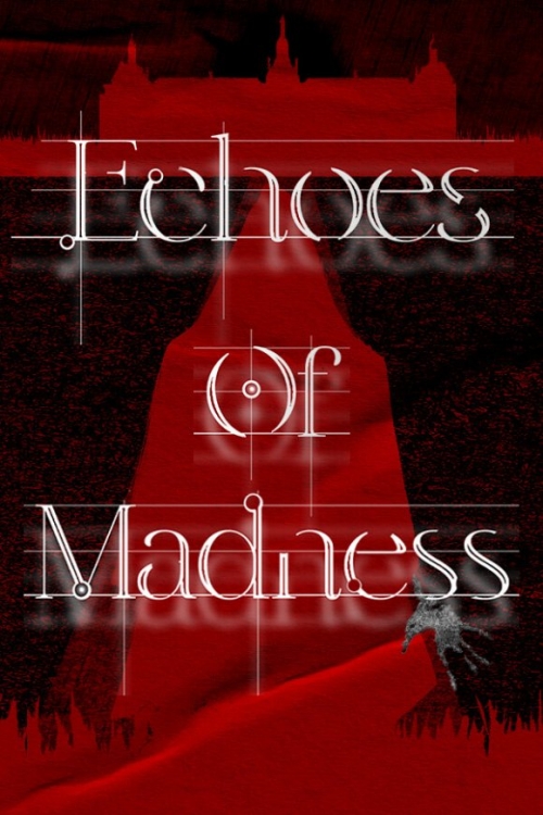 Echoes of Madness