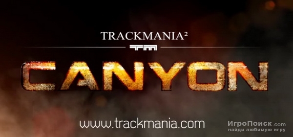  - Trackmania 2: Canyon