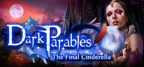 Dark Parables 5: The Final Cinderella