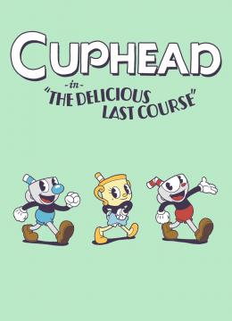 Cuphead: The Delicious Last Course