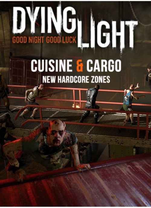 Dying Light: Cuisine and Cargo